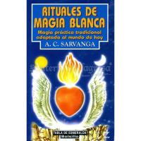 LIBRO Rituales Magia Blanca (Magia practica...) (A.C. Sarvan...