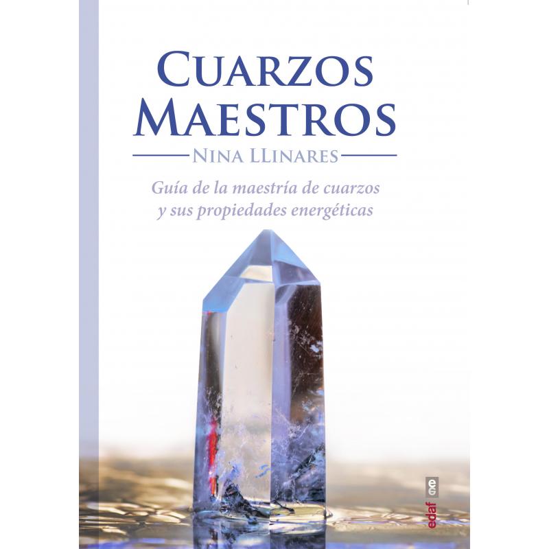 LIBRO Cuarzos Maestros (Guia y sus propiedades...) (Nina Llinares) (Ef)(HAS)