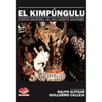 Libro Kimpungulu (Corpus Santoral del Palo Monte Mayombe) - ...