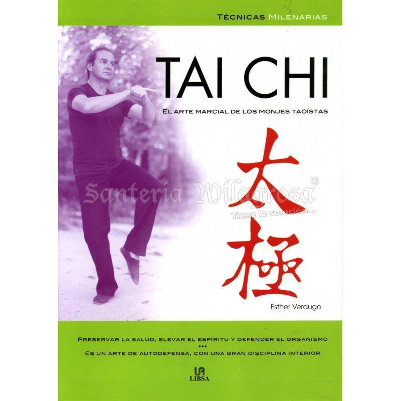 LIBRO Tai Chi (El arte marcial...) (Tecnicas Milenarias) (Esther Verdugo) (Lb) (HAS)