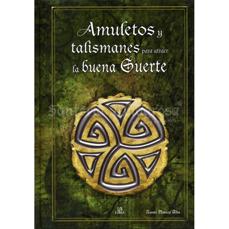 Libro Amuletos y Talismanes para Atraer la Buena Suerte (Noemi Alba) (Lb)