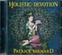CD MUSICA HOLISTIC DEVOTION (PATRICK BERNARD)