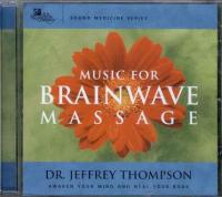 CD MUSICA MUSIC FOR BRAINWAVE MASSAGE (DR. JEFFREY THOMPSON)