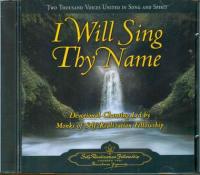 I WILL SING THY NAME (CD)