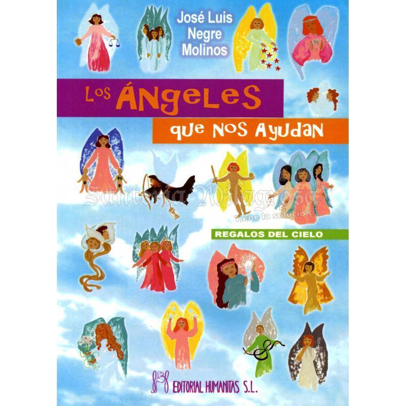 LIBRO Angeles que nos Ayudan (Jose Negre Molinos)