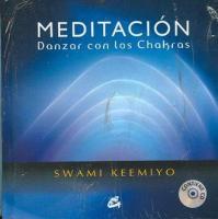 MEDITACIÓN: DANZAR CON LOS CHAKRAS (Libro + DVD)