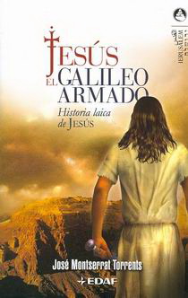 JESÚS, EL GALILEO ARMADO