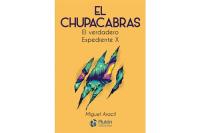 EL CHUPACABRAS: EL VERDADERO EXPEDIENTE X (Nueva Edición)