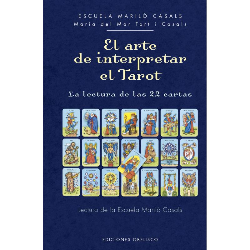 Libro El Arte de Interpretar el Tarot - Lectura de las 22 cartas  (Maria del Mar Tort i Casals) (O)