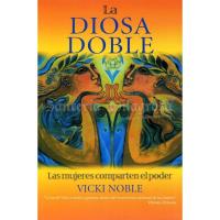 Libro La Diosa Doble (Las mujeres comparten el poder) - Vick...