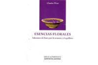 ESENCIAS FLORALES: INFUSIONES DE FLORES PARA LA ARMONÍA Y E...