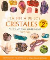 LA BIBLIA DE LOS CRISTALES (Vol. II)