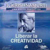 LIBERAR LA CREATIVIDAD (Libro + DVD)