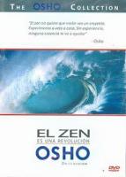 OSHO 16: EL ZEN ES UNA REVOLUCIÓN (DVD)