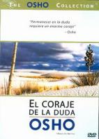 OSHO 6: EL CORAJE DE LA DUDA (DVD)