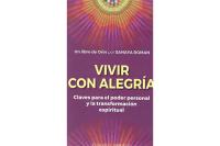 VIVIR CON ALEGRÍA: CLAVES PARA EL PODER PERSONAL Y LA TRANS...