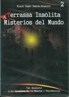 TERRASSA INSÓLITA Y MISTERIOS DEL MUNDO (DVD)