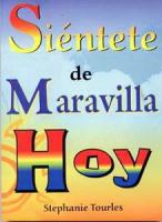 SIÉNTETE DE MARAVILLA HOY