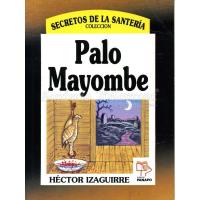 LIBRO Palo Mayombe (coleccion Secretos) (Hector Izaguirre) (S)
