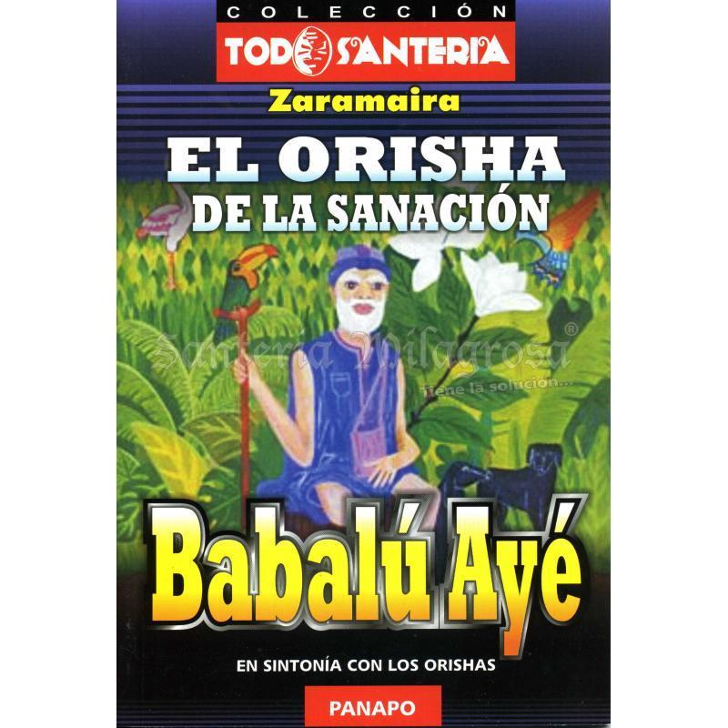 LIBRO Orisha de la Sanación Babalú Ayé (Zaramaira) (Colec. Todo Santeria)