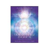 Oraculo Trabajo de la Luz Angelical - Alana Fairchild  (44 c...