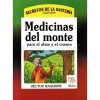 LIBRO Medicinas del Monte (coleccion Secretos) (Hector Izagu...