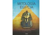 MITOLOGÍA EGIPCIA: DIOSES, HÉROES, MONSTRUOS Y LEYENDAS DE...