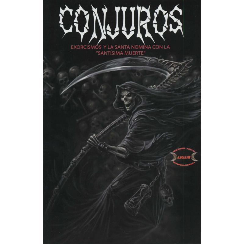 Libro Conjuros, Exorcismos y La Santa Nomina con la Santisima Muerte (Aigam) - Santa Muerte