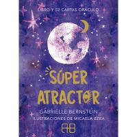 Oraculo Super Atractor - Gabrielle Bernstein, Micaela Ezra (...