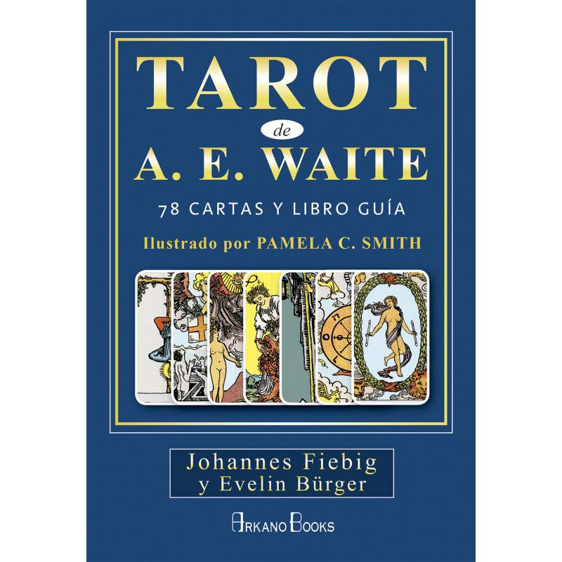 Tarot A.E.Waite Pamela C.Smith, Jhannes Fiebig y Evelin Büger (SET) (ES) (Arkano Books) (ALF)