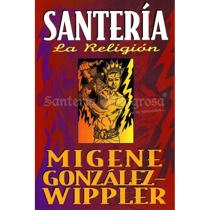 LIbro Coleccion Santeria La Religion (Migene Gonzalez-Wippler) (Llw)